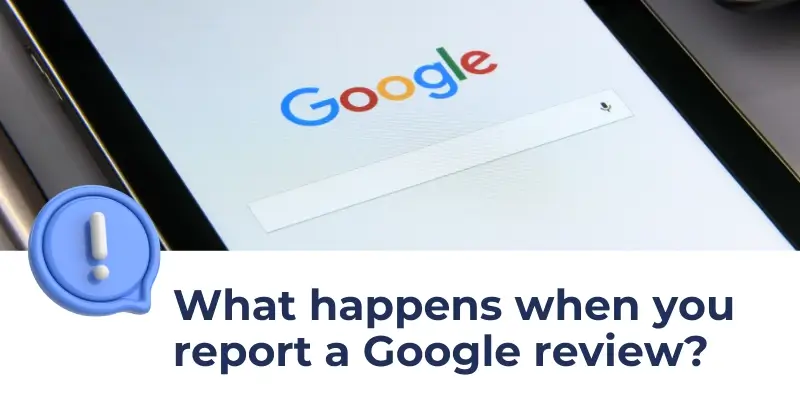 What Happens When You Report A Google Review DemandHub